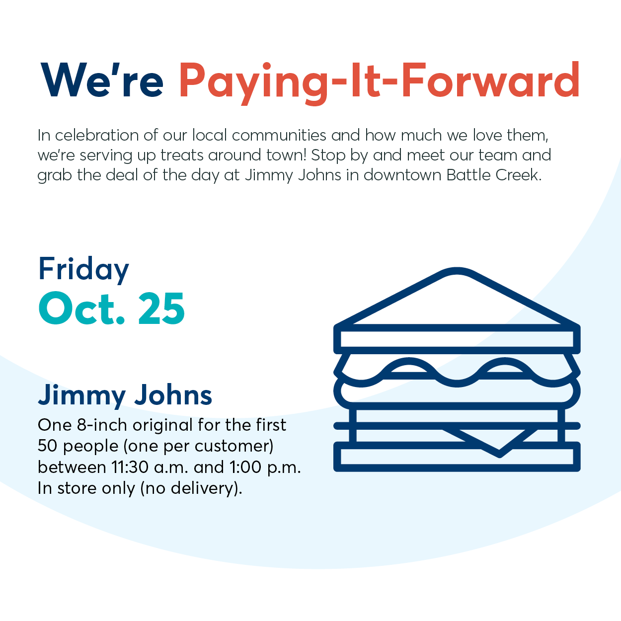 Pay-It-Forward Day at Jimmy Johns in Battle Creek