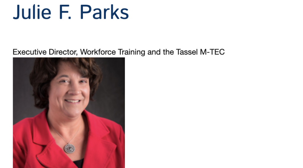 Julie F. Parks, executive director, Workforce Training and the Tassel M-TEC.