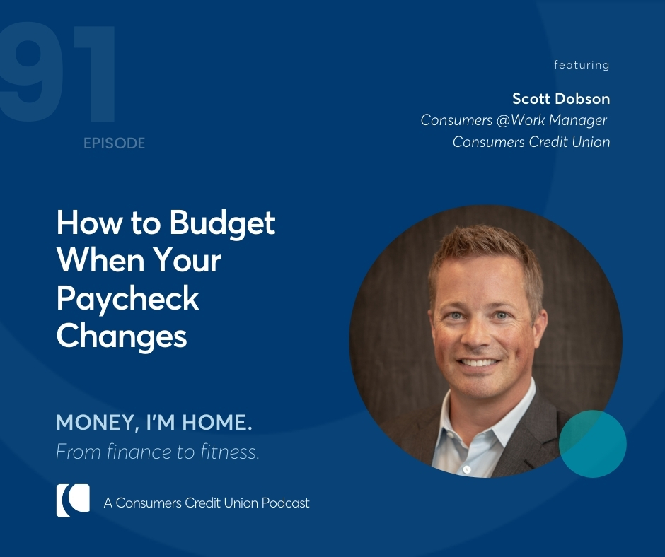 Scott Dobson, Consumers @Work Manager at Consumers Credit Union, as guest on the Money, I'm Home Podcast.