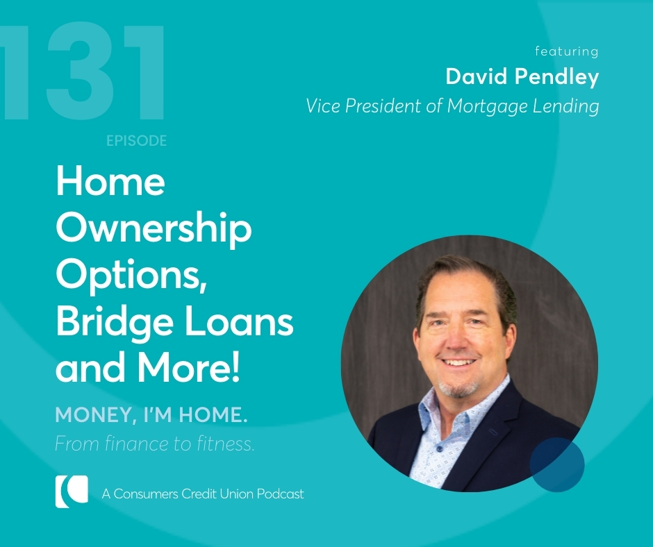 Consumers' podcast graphic with image of Vice President of Mortgage Sales David Pendley