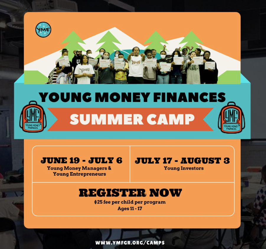 Young Money Finances Summer camps June 19 through August 3