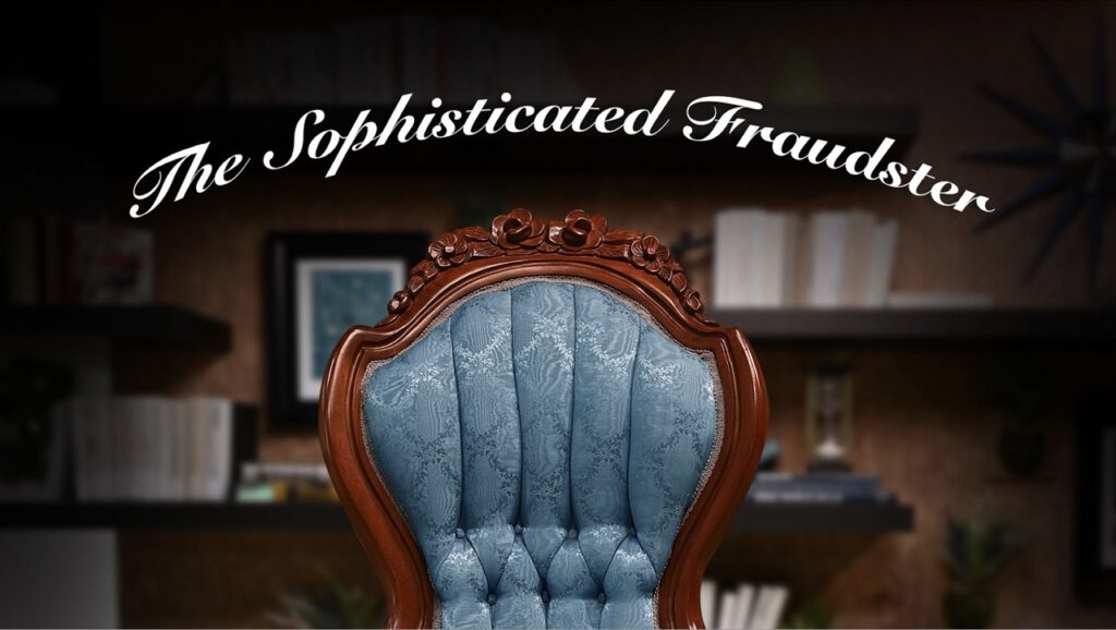 A vintage, antique chair with an oval, ornate carved wood back with blue satin fabric is lit by moody lighting. The title "The Sophisticated Fraudster" is in white text and in a fancy, cursive typeface.