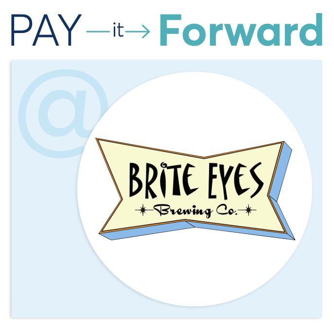 Pay it forward logo with "at" symbol and Brite Eyes Brewing Company's logo